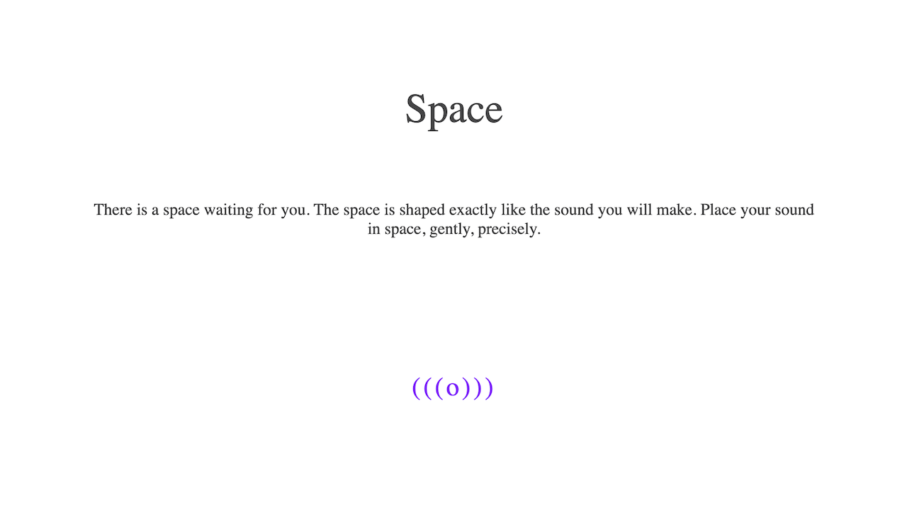 The text says: space: there is a space waiting for you and (((o)))